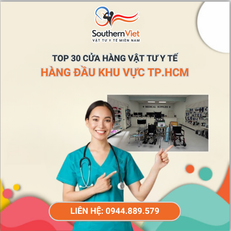 TOP 30 Cửa Hàng Vật Tư Y Tế TP Hồ Chí Minh Uy Tín