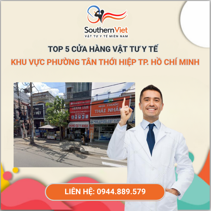 TOP 5 Cửa Hàng Vật Tư Y Tế Phường Tân Thới Hiệp, TP Hồ Chí Minh