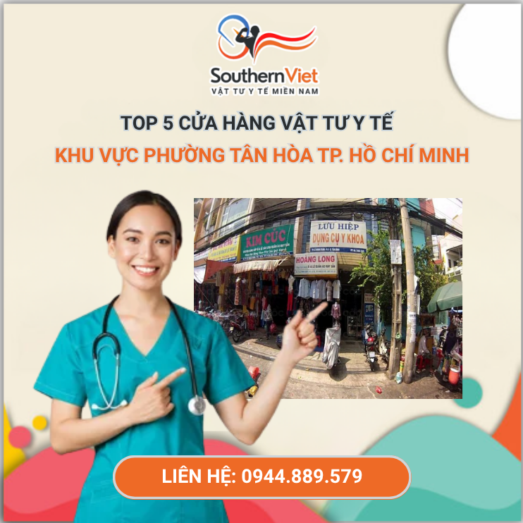 TOP 5 Cửa Hàng Vật Tư Y Tế phường Tân Hòa, TPHCM 13 TOP 5 Cửa Hàng Vật Tư Y Tế Phường Tân Hòa, TP Hồ Chí Minh